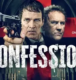 Confession-movie-film-crime-thriller-criminal-Stephen-Moyer-priest-Colm-Meaney-2022-promo Confession movie film crime thriller criminal stephen moyer priest colm meaney 2022 promo - DesireMovies, DesireMovies2.My