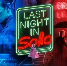 Last-Night-in-Soho-Official-Poster-cropped Last night in soho official poster cropped - DesireMovies, DesireMovies2.My