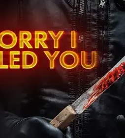 Sorry-I-Killed-You-2020-P Sorry i killed you 2020 p - DesireMovies, DesireMovies2.My