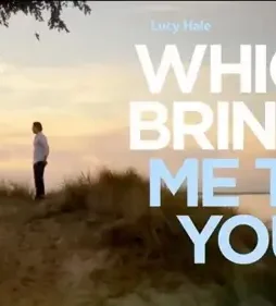 Which-Brings-Me-to-You-2023-P Which brings me to you 2023 p - DesireMovies, DesireMovies2.My