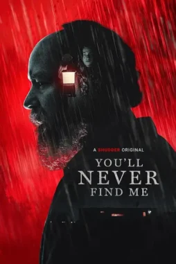 Youll-Never-Find-Me-2023 Youll never find me 2023 - DesireMovies, DesireMovies2.My