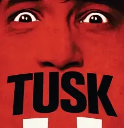 tusk-movie-poster Tusk movie poster - DesireMovies, DesireMovies2.My