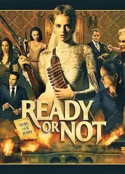 ready-or-not-poster-1 Ready or not poster - DesireMovies, DesireMovies2.My