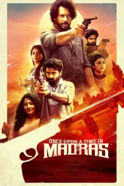 once_upon_a_time_in_madras__2024__DesireMovies_DesireMovies.Loan_ once upon a time in madras 2024 , DesireMovies - DesireMovies.Loan